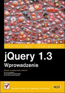 Chomikuj, ebook online jQuery 1.3. Wprowadzenie. Jonathan Chaffer