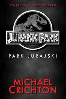 Ebook Jurassic Park. Park Jurajski pdf