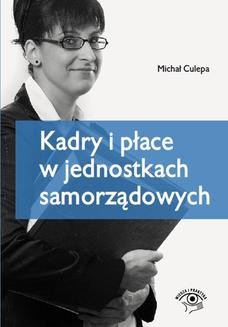 Chomikuj, ebook online Kadry i płace w jednostkach samorządowych. Michał Culepa