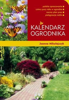 Chomikuj, ebook online Kalendarz ogrodnika. Joanna Mikołajczyk