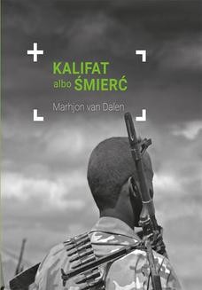 Ebook Kalifat albo śmierć. Wojownik grupy Boko Haram spotyka Jezusa pdf