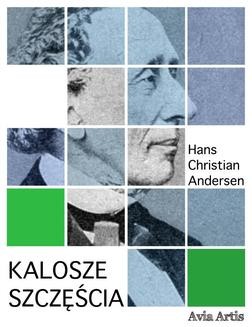 Chomikuj, ebook online Kalosze szczęścia. Hans Christian Andersen