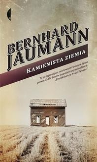 Chomikuj, ebook online Kamienista ziemia. Bernhard Jaumann