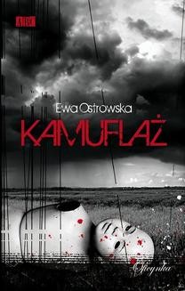 Chomikuj, ebook online Kamuflaż. Ewa Ostowska