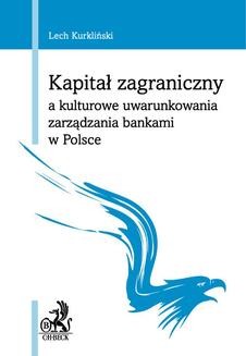 Ebook Kapitał zagraniczny a kulturowe uwarunkowania zarządzania bankami w Polsce pdf