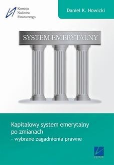 Ebook Kapitałowy system emerytalny po zmianch – wybrane zagadnienia prawne pdf
