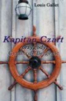 Chomikuj, ebook online Kapitan Czart. Louis Gallet