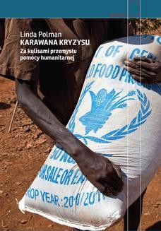 Ebook Karawana kryzysu. Za kulisami przemysłu pomocy humanitarnej pdf