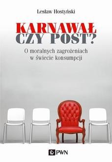 Chomikuj, ebook online Karnawał czy post?. Lesław Hostyński