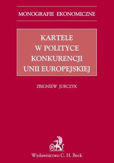 Ebook Kartele w polityce konkurencji Unii Europejskiej pdf