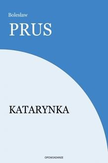 Chomikuj, ebook online Katarynka. Bolesław Prus