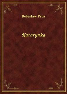 Chomikuj, ebook online Katarynka. Bolesław Prus