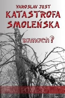 Chomikuj, ebook online Katastrofa smoleńska. Yaroslav Just