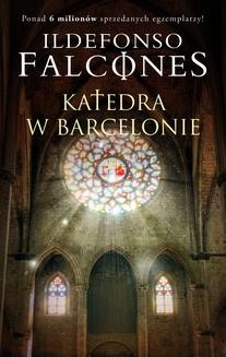 Chomikuj, ebook online Katedra w Barcelonie. Ildefonso Falcones