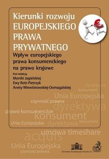 Chomikuj, ebook online Kierunki rozwoju europejskiego prawa prywatnego. Monika Jagielska