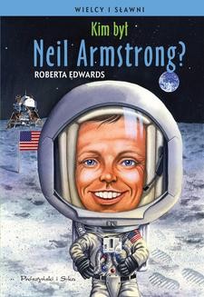 Chomikuj, ebook online Kim był Neil Armstrong ?. Roberta Edwards