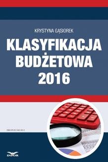 Chomikuj, ebook online Klasyfikacja budżetowa 2016. Krystyna Gąsiorek
