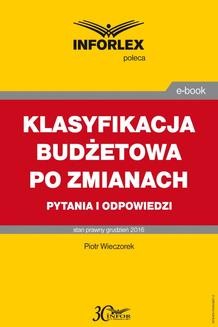 Chomikuj, ebook online Klasyfikacja budżetowa po zmianach – pytania i odpowiedzi. Piotr Wieczorek