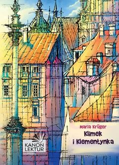 Chomikuj, ebook online Klimek i Klementynka. Maria Kruger
