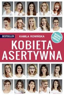 Chomikuj, ebook online Kobieta Asertywna. Kamila Rowińska