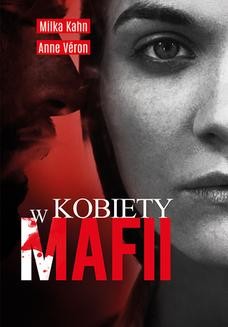 Chomikuj, ebook online Kobiety w mafii. Milka Kahn