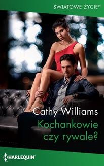 Chomikuj, ebook online Kochankowie czy rywale?. Cathy Williams