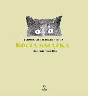 Chomikuj, ebook online Kocia książka. Jarosław Iwaszkiewicz