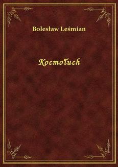 Chomikuj, ebook online Kocmołuch. Bolesław Leśmian