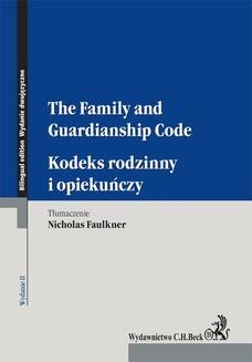 Chomikuj, ebook online Kodeks rodzinny i opiekuńczy. The Family and Guardianship Code. Wydanie 2. Nicholas Faulkner