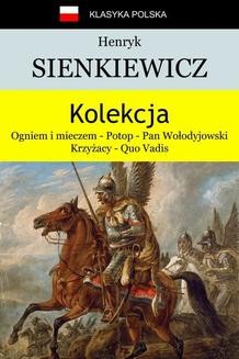 Chomikuj, ebook online Kolekcja Sienkiewicza. Henryk Sienkiewicz