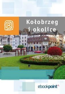 Chomikuj, ebook online Kołobrzeg i okolice. Miniprzewodnik. Praca zbiorowa