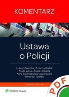 Ebook Komentarze praktyczne. Ustawa o Policji. Komentarz pdf