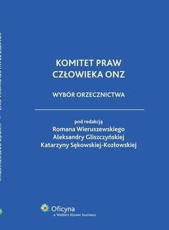 Chomikuj, ebook online Komitet praw człowieka ONZ. Wybór orzecznictwa. Katarzyna Sękowska-Kozłowska