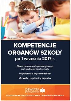 Chomikuj, ebook online Kompetencje organów szkoły po 1 września 2017 r.. Małgorzata Celuch