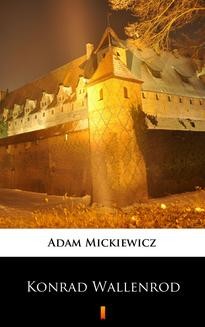 Chomikuj, ebook online Konrad Wallenrod. Adam Mickiewicz