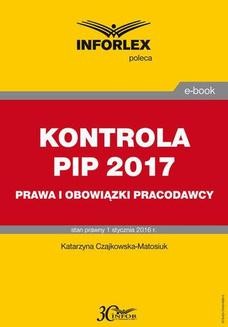 Ebook Kontrola PIP w 2017. Prawa i obowiązki pracodawcy pdf