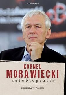 Chomikuj, ebook online Kornel Morawiecki. Autobiografia. Kornel Morawiecki