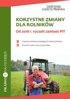 Chomikuj, ebook online Korzystne zmiany dla rolników Od 2016 r. ryczałt zamiast PIT. Katarzyna Jędrzejewska