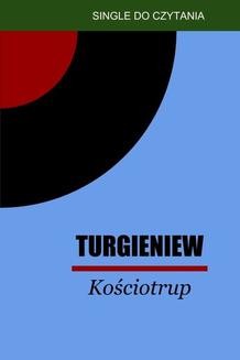 Chomikuj, ebook online Kościotrup. Iwan Turgieniew