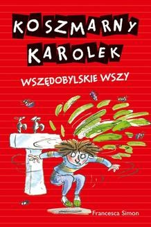 Ebook Koszmarny Karolek. Wszędobylskie wszy pdf