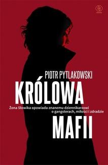 Chomikuj, ebook online Królowa mafii. Piotr Pytlakowski