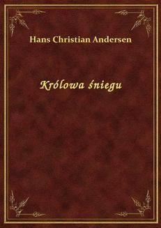 Chomikuj, ebook online Królowa śniegu. Hans Christian Andersen
