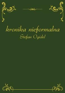 Chomikuj, ebook online Kronika nieformalna. Stefan Ogidel