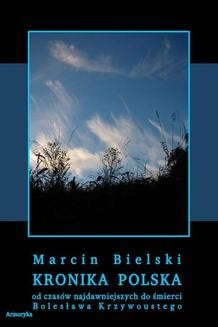 Ebook Kronika polska Marcina Bielskiego pdf