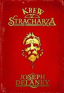 Chomikuj, ebook online Kroniki Wardstone 10. Krew Stracharza. Joseph Delaney