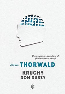 Chomikuj, ebook online Kruchy dom duszy. Jürgen Thorwald