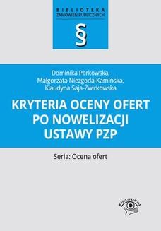Chomikuj, ebook online Kryteria oceny ofert po nowelizacji ustawy pzp. Małgorzata Niezgoda-Kamińska