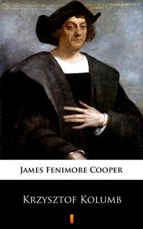 Chomikuj, ebook online Krzysztof Kolumb. James Fenimore Cooper