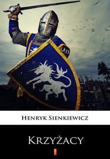 Chomikuj, ebook online Krzyżacy. Henryk Sienkiewicz
