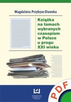 Ebook Książka na łamach wybranych czasopism w Polsce u progu XXI wieku pdf